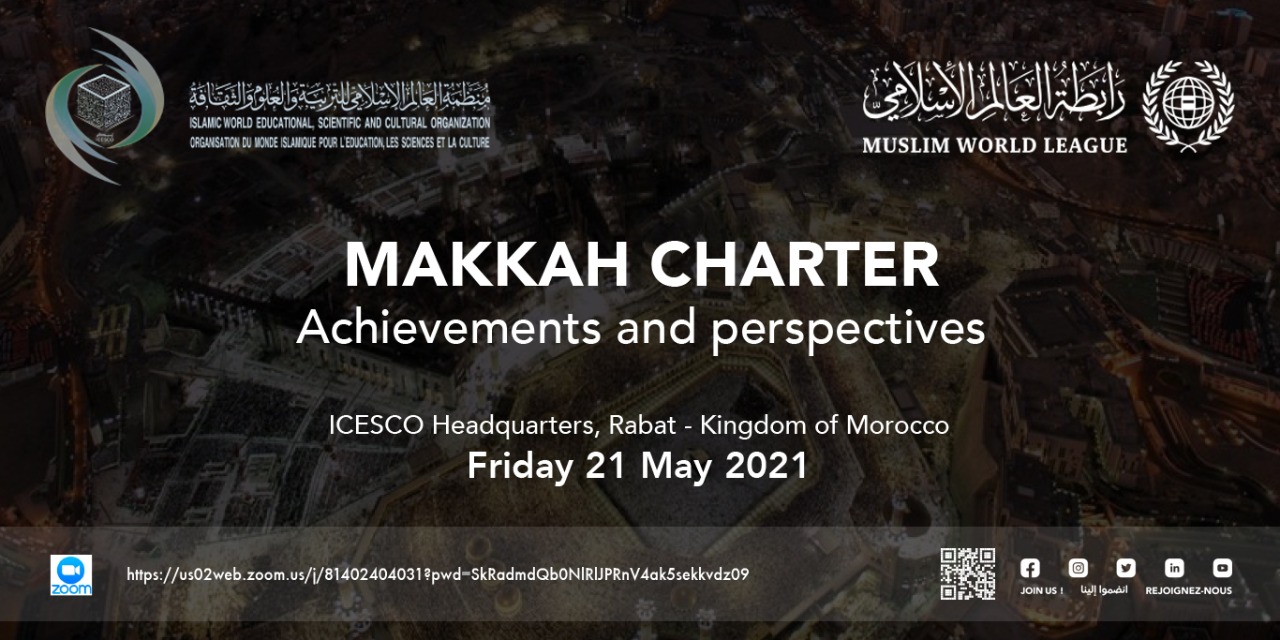 Makkah Charter: “Achievements and Perspectives” Scientific Symposium at ICESCO Headquarters, Next Friday