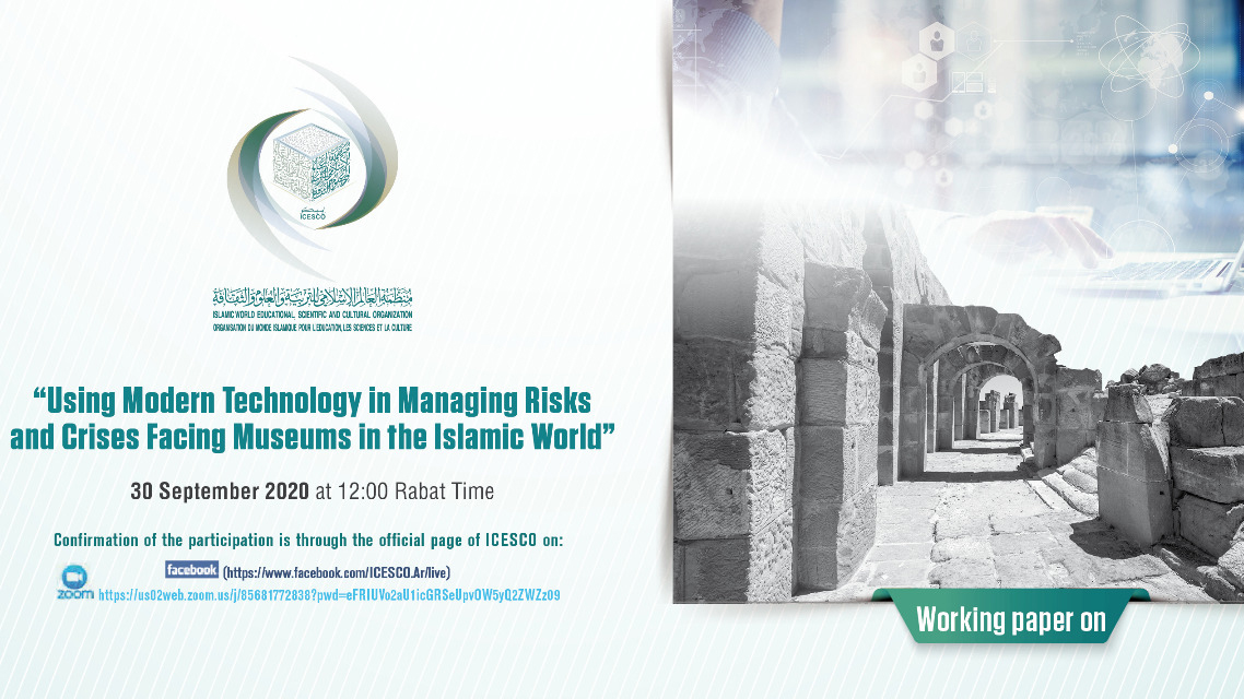 ICESCO to hold International Webinar to Explore Technology Use in Crises Management in Islamic World’s Museums